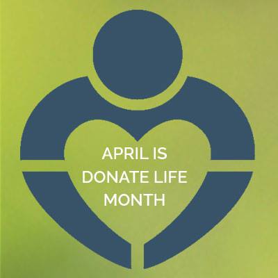 April is Donate Life Month