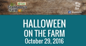 Grandaddy’s Farm celebrates Halloween on October 29!