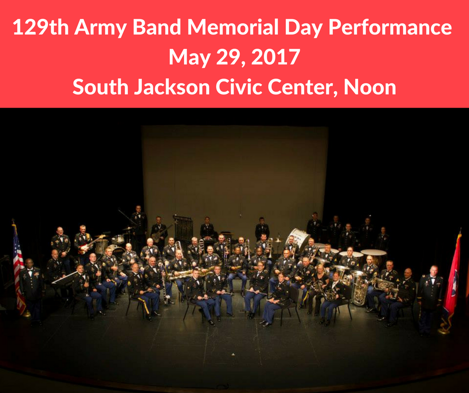 Tennessee’s 129th Army Band to Perform May 29th at South Jackson Civic Center