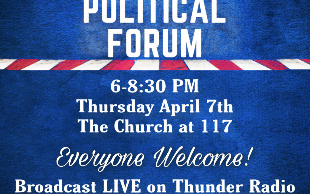 Thunder Radio political forum set for Thursday, April 7