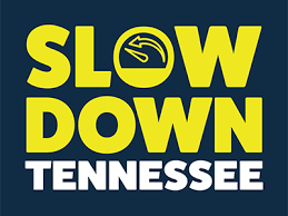 Slow down Tennessee effort launches Friday